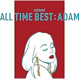 ALL TIME BEST:ADAM