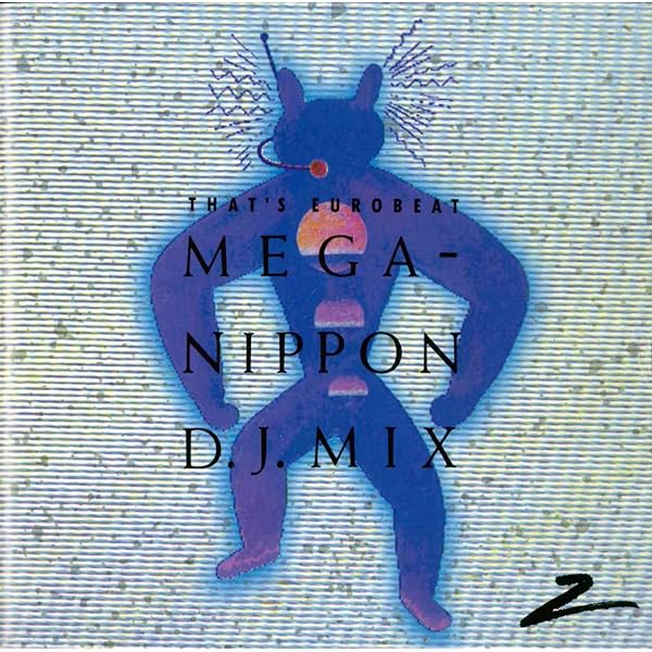 Amazon.co.jp: ザッツ・ユーロビート・メガ・ニッポン・DJ