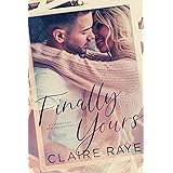 Finally Yours (Love & Wine Book 2)