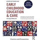 Understanding Early Childhood Education and Care in Australia: Practices and perspectives