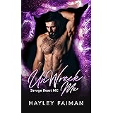 UnWreck Me (Savage Beast MC Book 7)