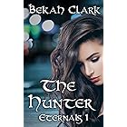 The Hunter (Eternals Book 1)