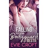 Falling for Her Bodyguard Bestie (Personal Protector Book 1)