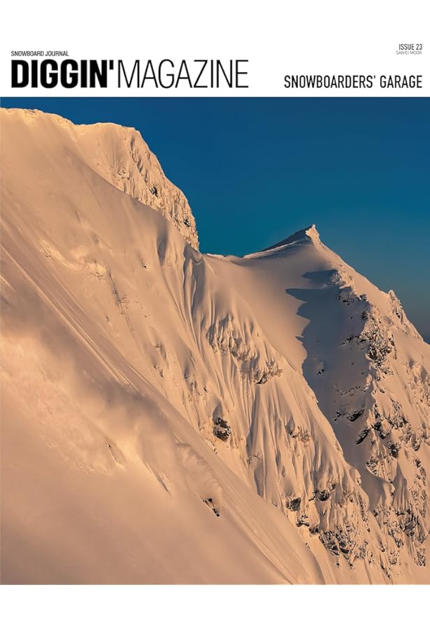 DIGGIN' MAGAZINE( ディギンマガジン ) SPECIAL ISSUE SNOWBOARDERS