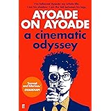 Ayoade on Ayoade: A Cinematic Odyssey