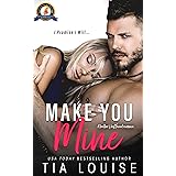 Make You Mine: A small-town, brother's best friend romance. (Believe in Love)