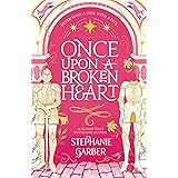 Once Upon A Broken Heart: the New York Times bestseller (English Edition)