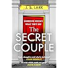 The Secret Couple: A new absolutely gripping psychological thriller with a jaw-dropping twist