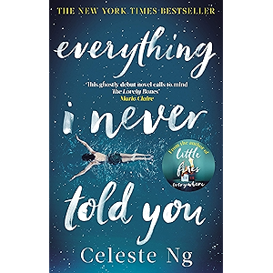 Everything I Never Told You: Amazon.com's #1 Book of the Yea…