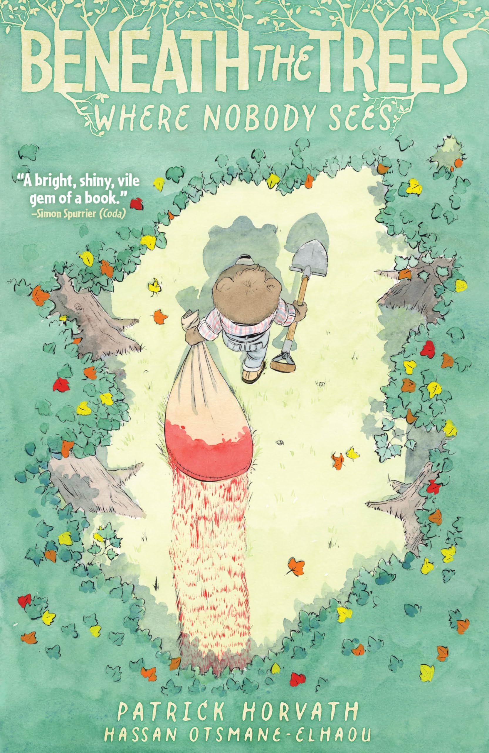 Beneath the Trees Where Nobody Sees (English Edition)