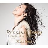 Premium Ivory -The Best Songs Of All Time-(初回限定盤)(2CD+DVD)(UHQ-CD仕様)