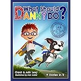 What Should Danny Do? (The Power to Choose Series)