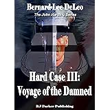 Hard Case 3: Voyage of the Damned (John Harding Series)
