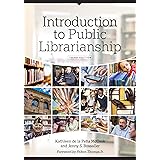Introduction to Public Librarianship, Third Edition