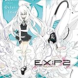 EX:P2 ~Ex:Producers2 (ジャケットイラストレーター 夢之式)