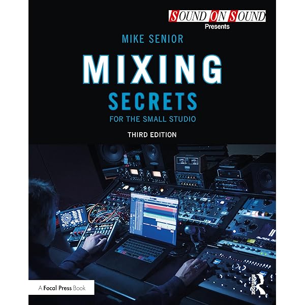 Amazon | Mixing Secrets for the Small Studio (Sound On Sound