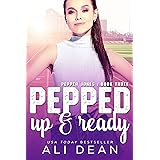 Pepped Up & Ready (Pepper Jones Book 3)