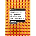 Fundamentals of Collection Development and Management