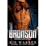 Bronson: Dark Irish Mafia Romance (O'Sullivan Brothers Book 4)