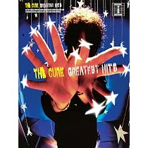 The Cure Greatest Hits Guitar Tab Songbook with Chords, Lyrics