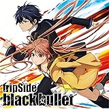 black bullet(初回限定盤 CD+DVD)TVアニメ(ブラック・ブレット)オープニングテーマ