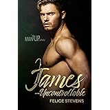 James—Uncontrollable (Man Up Book 5)
