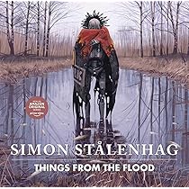 Amazon.co.jp: Things from the Flood : Stålenhag, Simon: 洋書