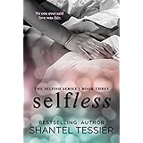 Selfless (Selfish Series Book 3)