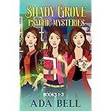Shady Grove Psychic Mysteries 1-3: Mystic Pieces, The Scry's the Limit, and Sight Seering (Mystics and Magic Collections and 