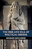 The Rise and Fall of Political Orders