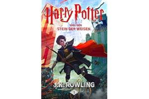 Harry Potter und der Stein der Weisen (German Edition)
