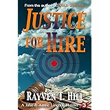 Justice for Hire: A Private Investigator Crime Novel (A Jake & Annie Lincoln Thriller Book 3)