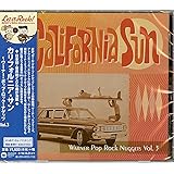 カリフォルニア・サン~ワーナー・ポップ・ロック・ナゲッツ Vol.3