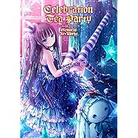 Celebration Tea Party てぃんくる-はるかぜせつな- Memorial ArtWorks 通常版