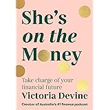 She's on the Money: The award-winning #1 finance bestseller: Take charge of your financial future