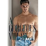 A Gorgeous Villain (St. Mary's Rebels Book 2)