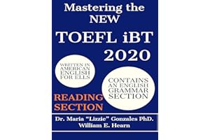 Mastering the NEW TOEFL iBT 2020 - Reading Section: TOEFL iBT Preparation Guide for the Reading Section (English Edition)