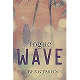 Rogue Wave: A Cake Series Novel (The Cake Series Book 5)