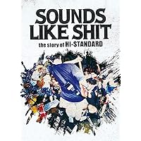 SOUNDS LIKE SHIT the story of Hi-STANDARD / ATTACK FROM THE FAR EAST 3 [DVD]