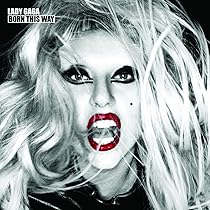 Lady Gaga “Born This Way “ 81A3LZUImhL._AC_UL210_SR210,