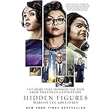 Hidden Figures: The Untold Story of the African American Women Who Helped Win the Space Race (English Edition)