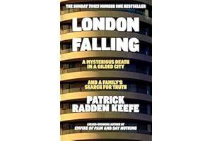 London Falling: A Mysterious Death in a Gilded City, and a Family’s Search for Truth