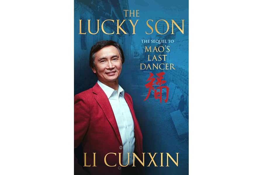 The Lucky Son: The Sequel to Mao's Last Dancer