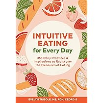 Intuitive Eating, 4th Edition: A Revolutionary Anti-Diet Approach