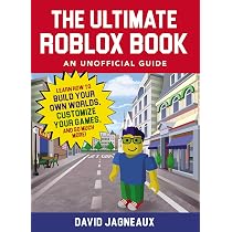 The Ultimate Roblox Book: An Unofficial 