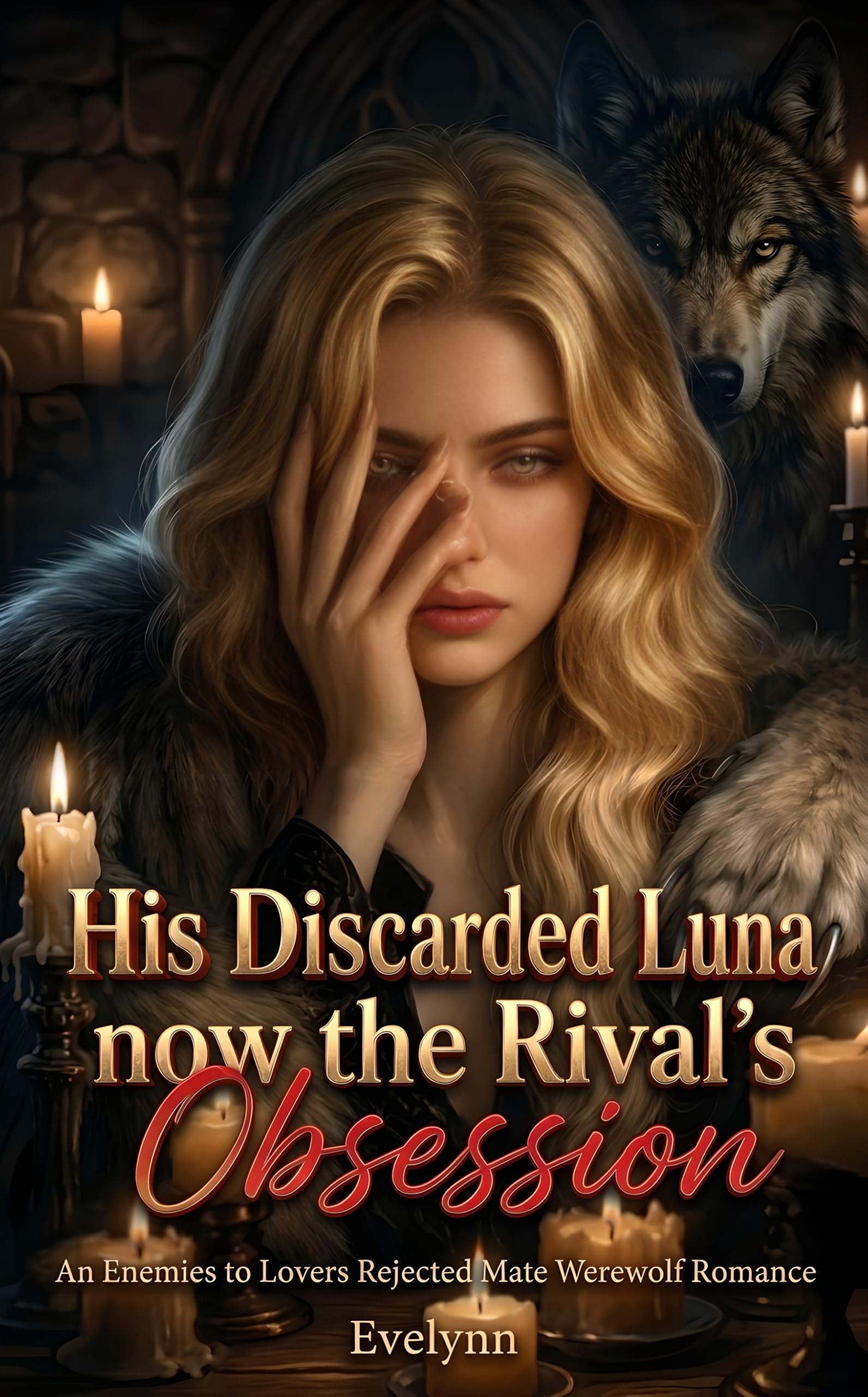 His Discarded Luna now the Rival's Obsession: An Enemies to Lovers Rejected Mate Werewolf Romance (The Rising Luna Book 5) (E