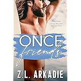 Once Friends: A Best Friends to Lovers Standalone (The Hester Girls)