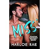 MISS: A Second Chance Standalone Romance (#BitterSweetHeat Book 2)