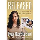 Released: Conversations on the Eve of Freedom (English Edition)