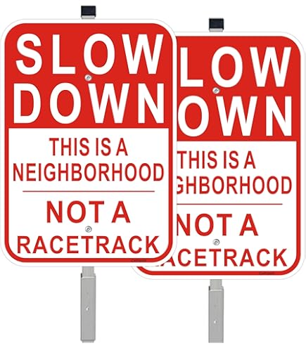 Amazon.co.jp: Slow Down THIS IS A Neighborhood Not A Racetrack